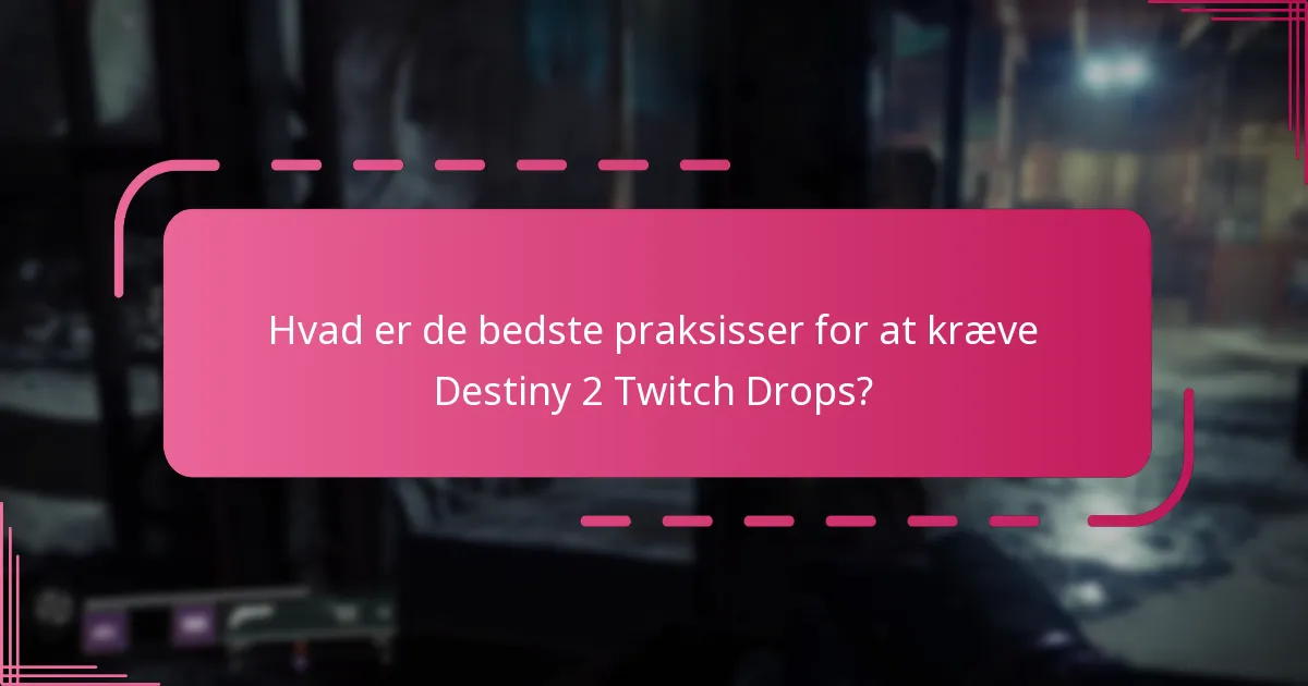 Hvordan kan fællesskabsråd forbedre min oplevelse med at kræve Twitch Drops?