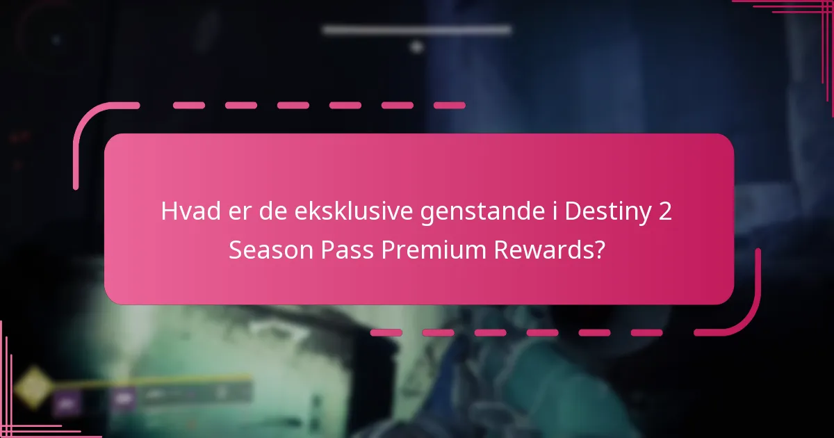 Hvor meget koster Destiny 2 Season Pass Premium?