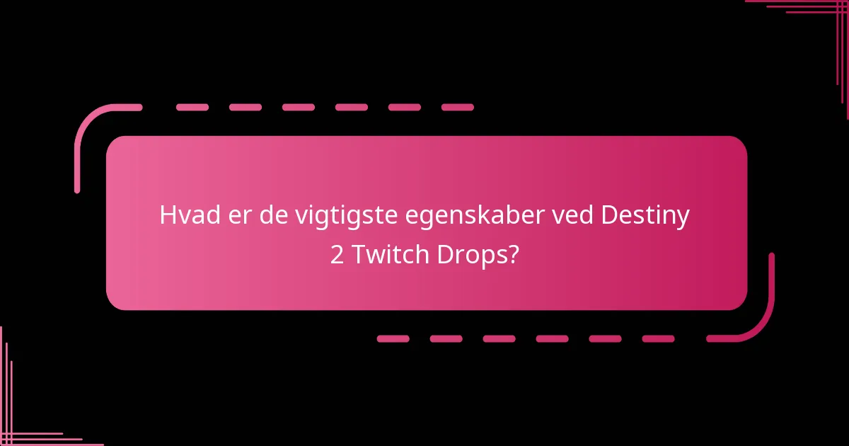 Hvilke bemærkelsesværdige belønninger er blevet tilbudt i tidligere Twitch Drops?