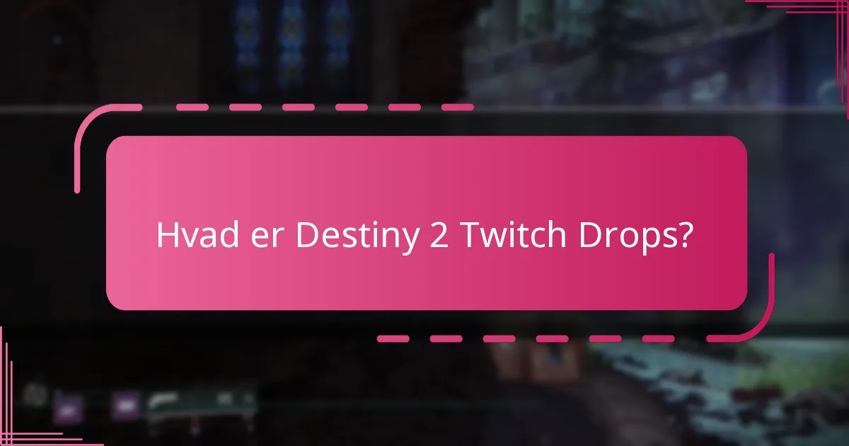 Hvordan kan spillere dele deres oplevelser med Twitch Drops?