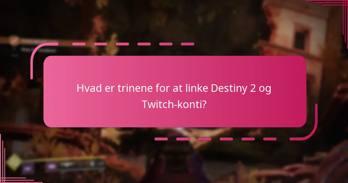Hvad er de almindelige faldgruber ved indløsning af Twitch Drops?