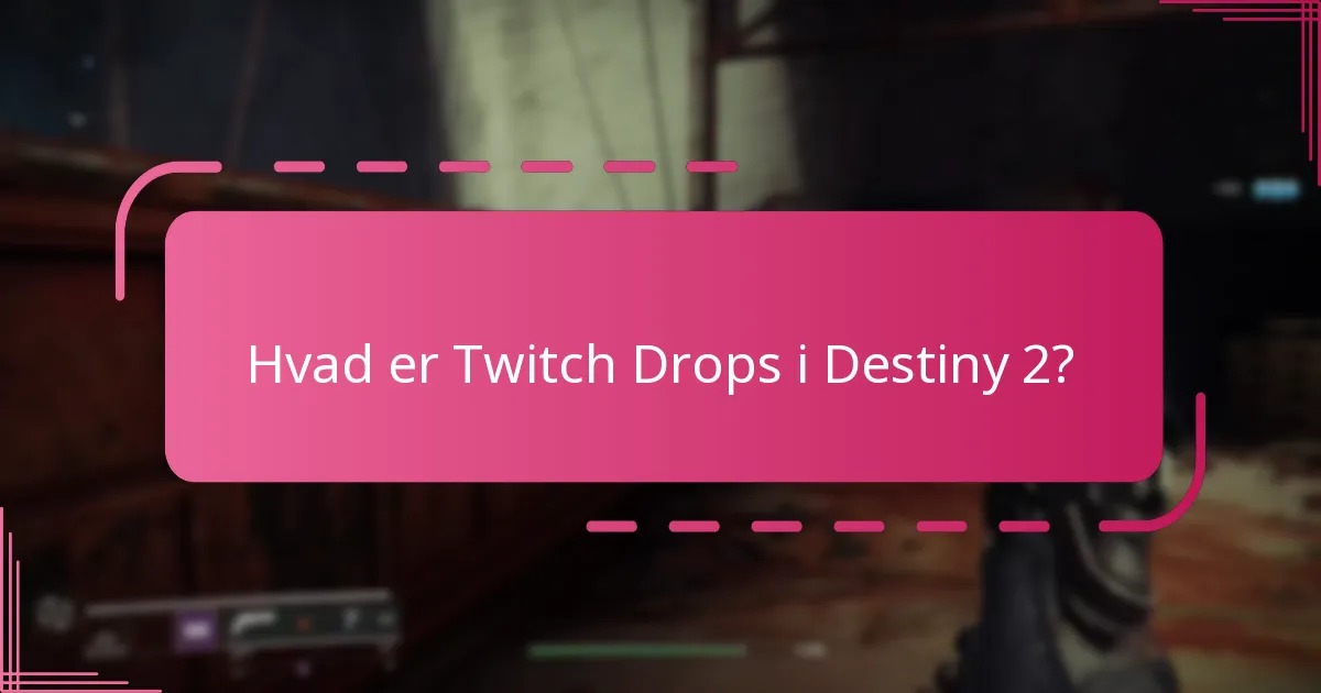 Hvordan opsætter man Twitch Drop-notifikationer for Destiny 2?