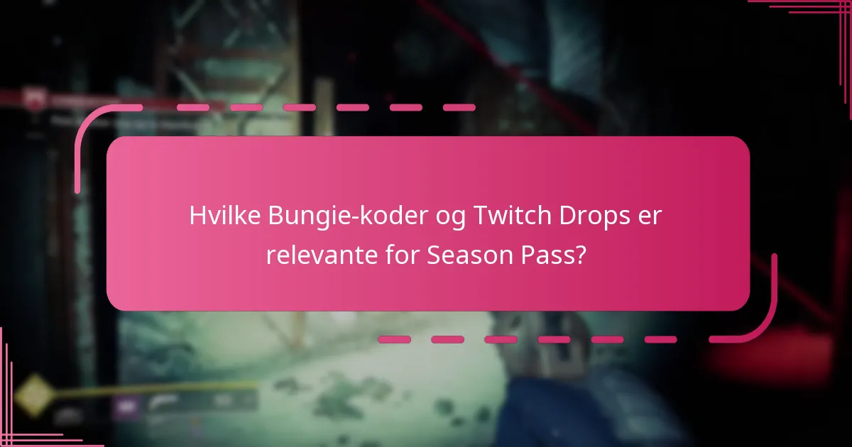Hvilke fællesskabsindsigter kan forbedre min Destiny 2 Season Pass-oplevelse?