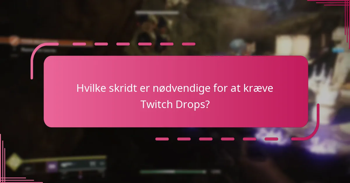 Hvilke Twitch-kanaler er bedst til Destiny 2 Drops?