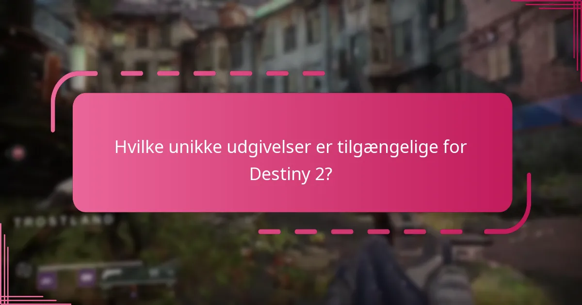 Hvor kan spillere købe Destiny 2 Special Editions?